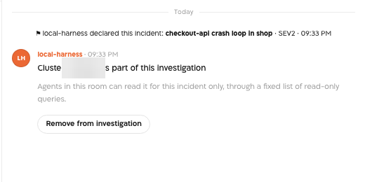 A war room's chat: a test account declared the incident checkout-api crash loop in shop at SEV2, then a row from the same account saying the cluster is part of this investigation, that agents in the room can read it for this incident only through a fixed list of read-only queries, and a Remove from investigation button.