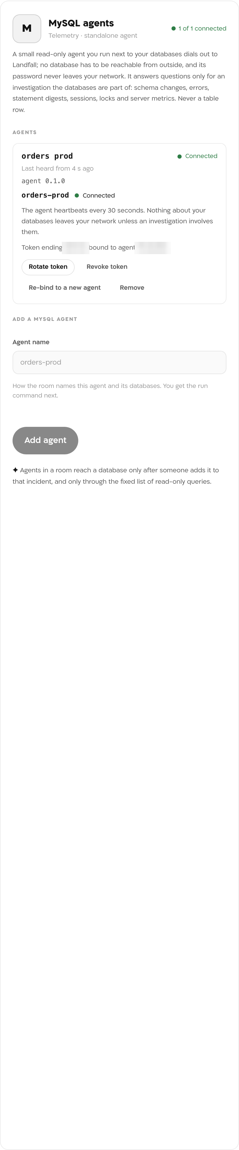 The MySQL agents panel reading 1 of 1 connected: the agent orders prod Connected, last heard from 4 s ago, agent 0.1.0, with its database orders-prod Connected, and Rotate token, Revoke token, Re-bind to a new agent and Remove.