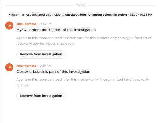 A war room's chat: a test account declared the incident checkout 500s: Unknown column in orders at SEV2, then two rows from the same account, MySQL orders prod is part of this investigation and Cluster orbstack is part of this investigation, each with a Remove from investigation button.